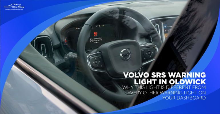 Volvo SRS Warning Light in Oldwick — Why This Light Is Different From Every Other Warning Light on Your Dashboard